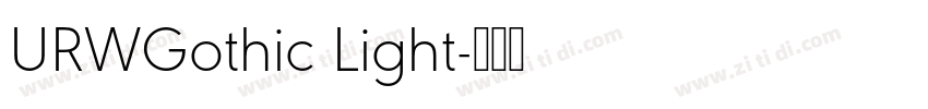 URWGothic Light字体转换